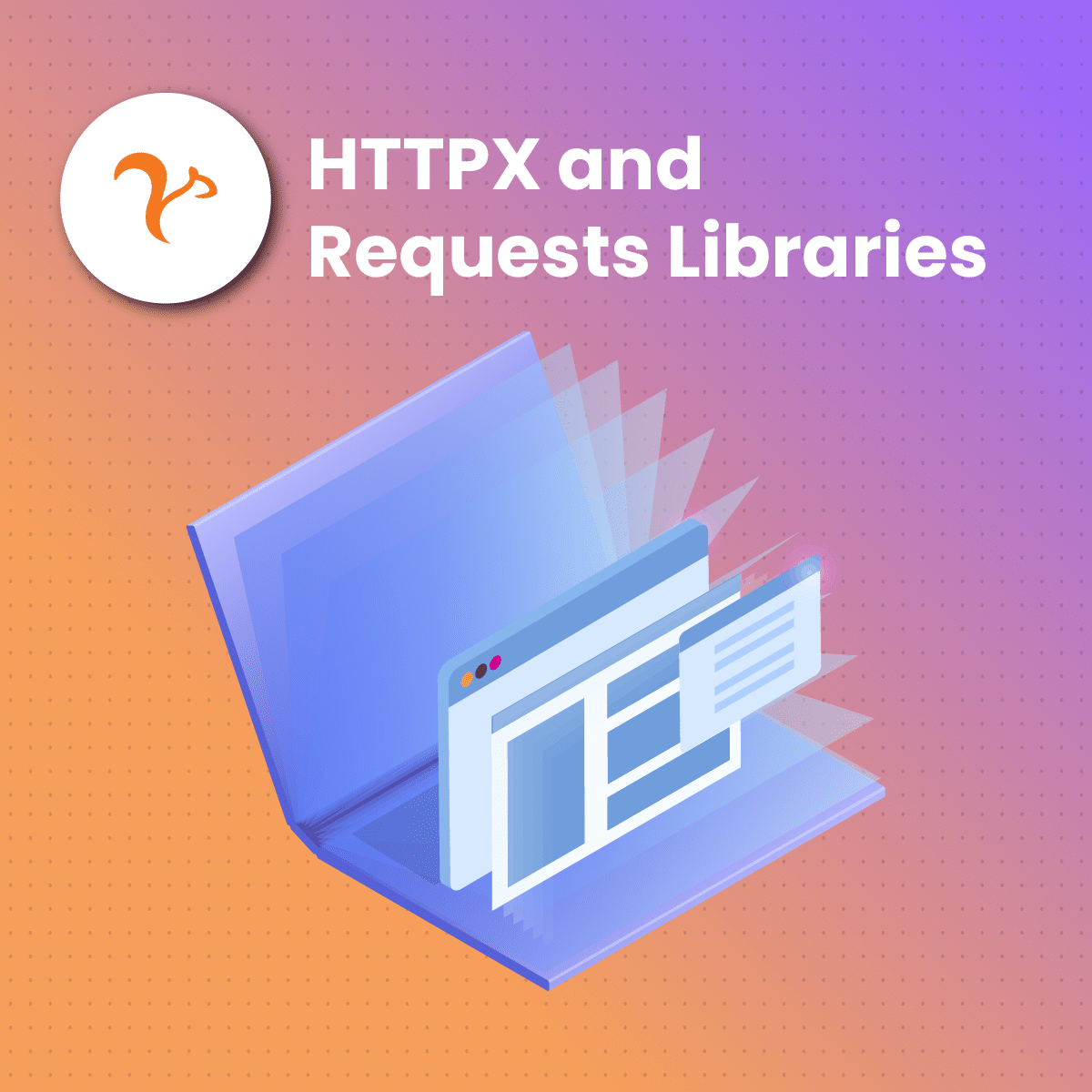 Overview of HTTPX and Requests Libraries