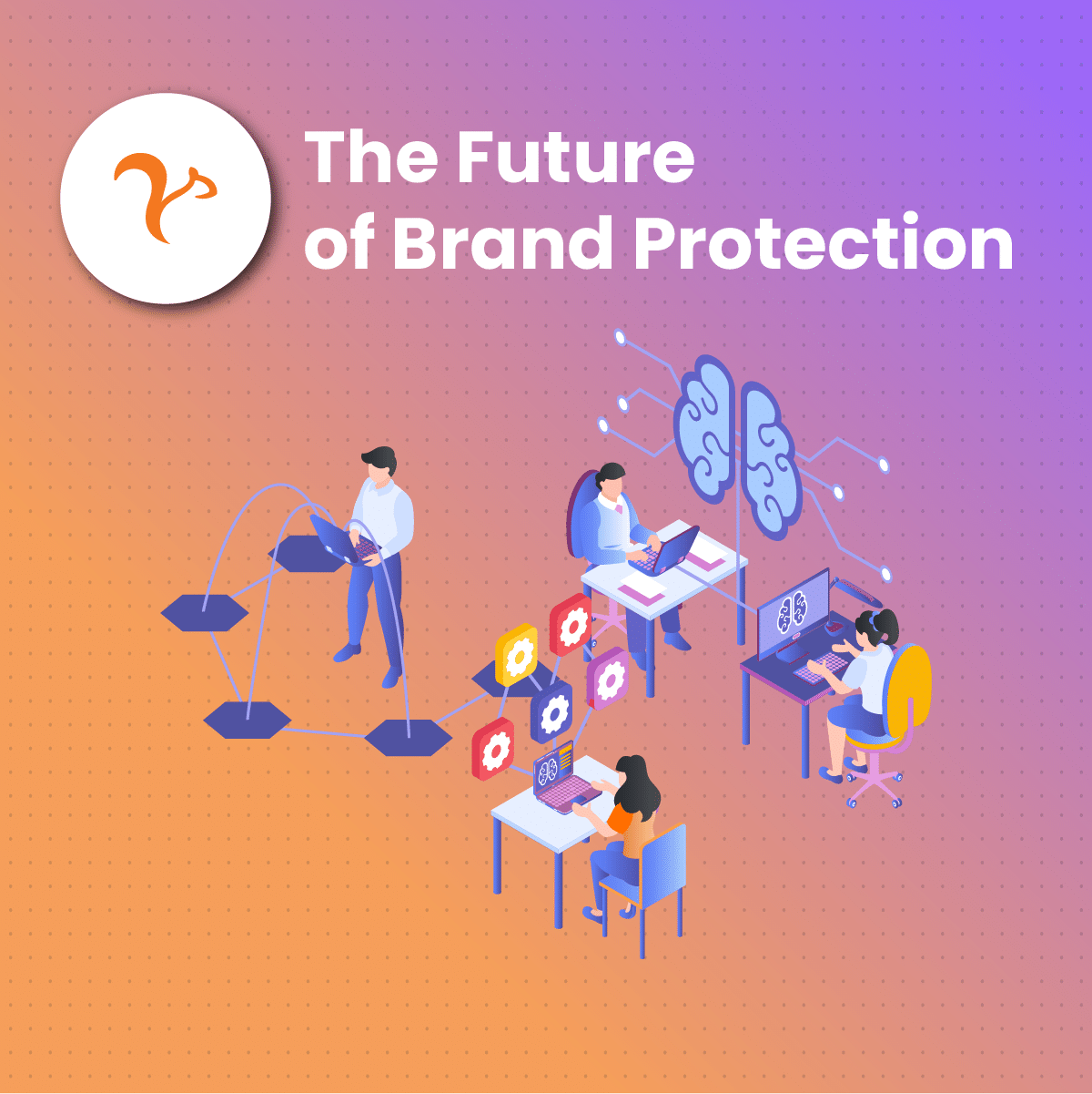 The Future of Brand Protection